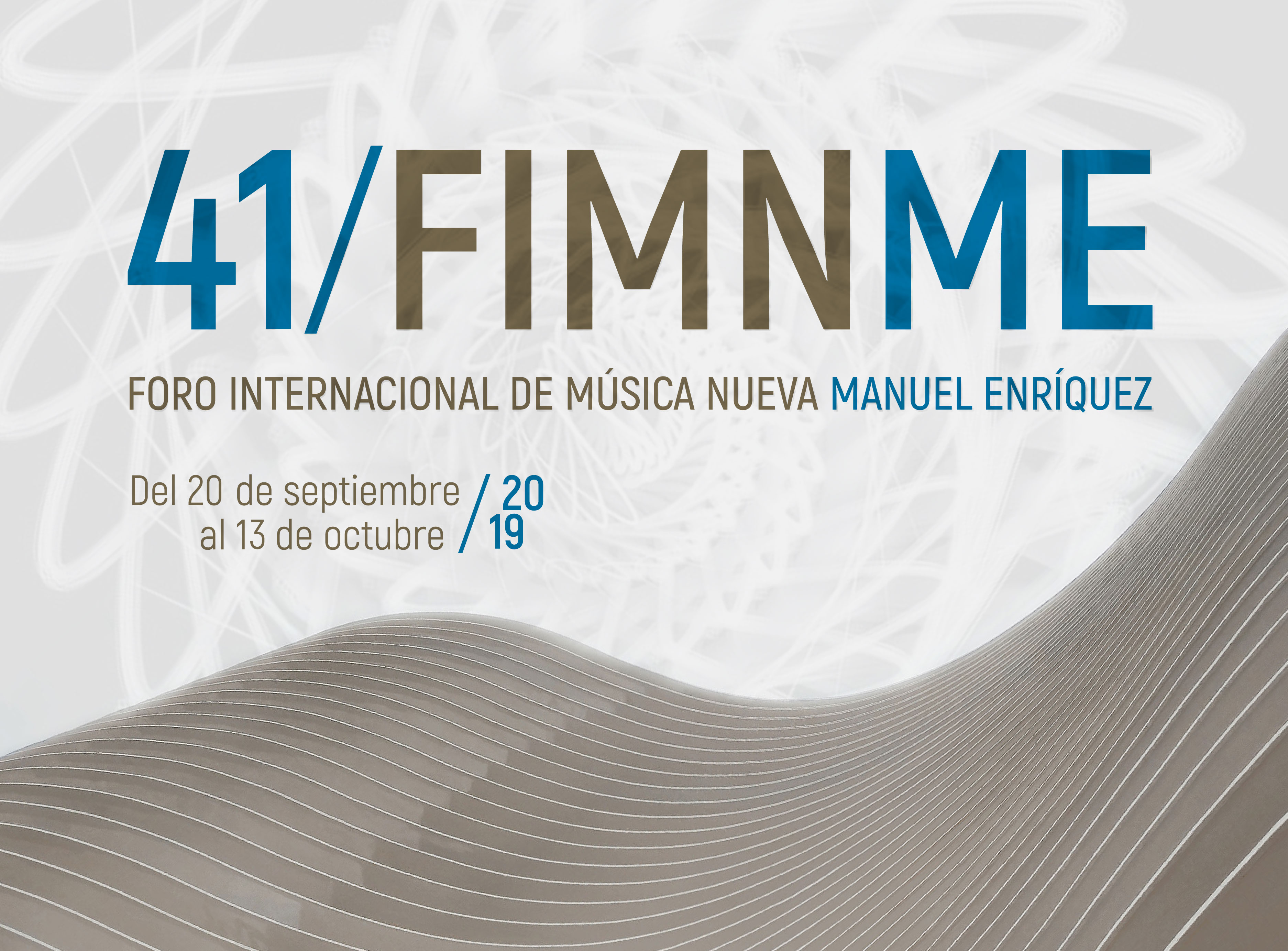 41 Foro Internacional de Música Nueva 2019